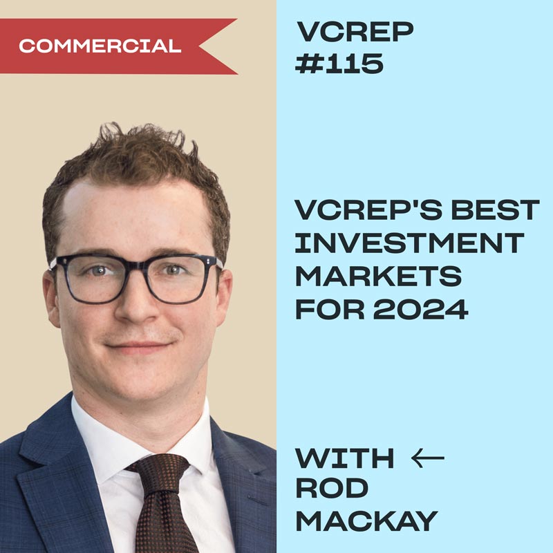 VCREP's Best Investment Markets for 2024 with Rod MacKay on the Vancouver Commercial Real Estate Podcast