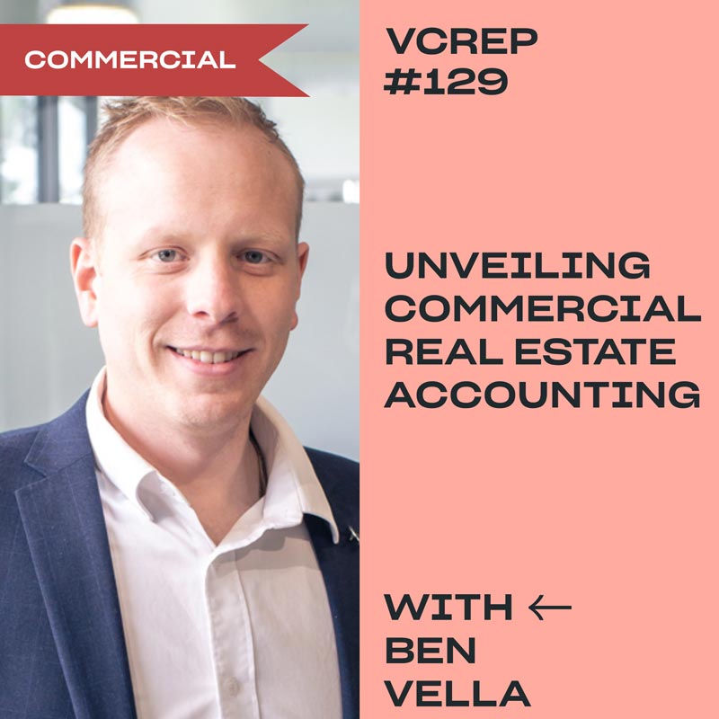 Unveiling Commercial Real Estate Accounting: Insights with Ben Vella on the Vancouver Commercial Real Estate Podcast