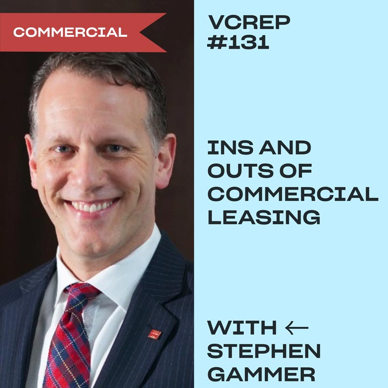 Ins and Outs of Commercial Leasing, with Stephen Gammer on the Vancouver Commercial Real Estate Podcast